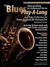 Blues Play-A-Long and Solos Collection for Tenor Sax and Bb Instruments Int/Adv Level Book & Online Audio cover